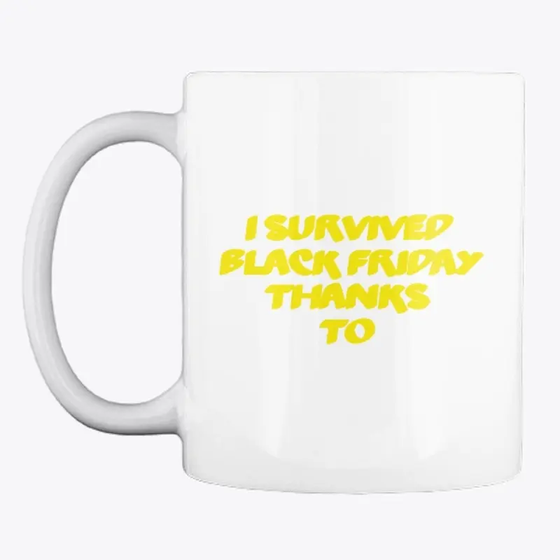 I Survived Black Friday Thanks To MC!